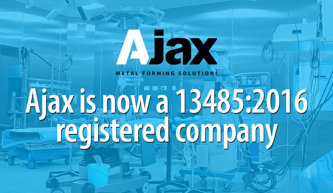 Ajax is ISO 13485:2016 Registered